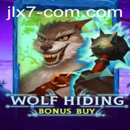 Exploring the Thrills of WolfHidingBonusBuy: A New Sensation with JLX7 com